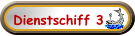 Dienstschiff 3